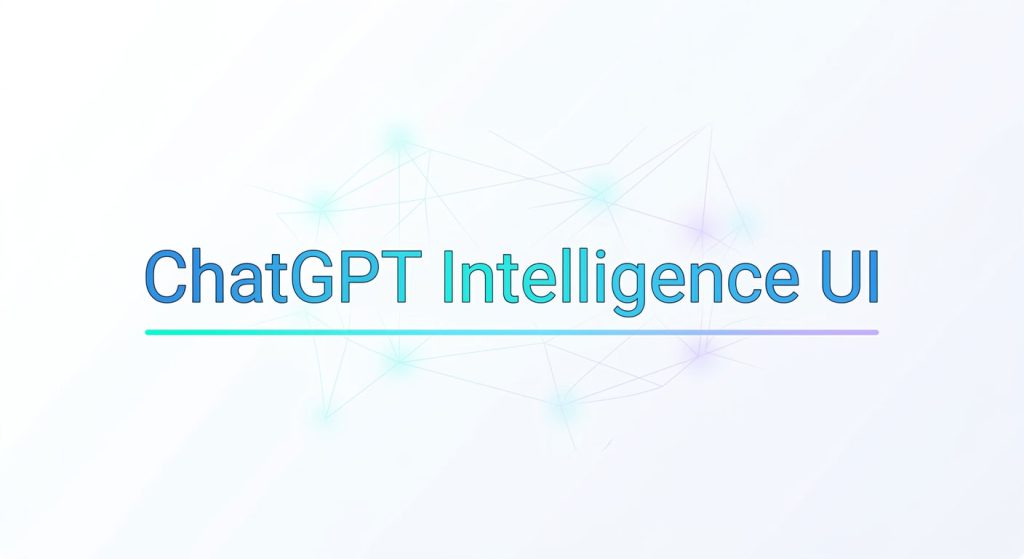 قابلیت Intelligent UI در ChatGPT